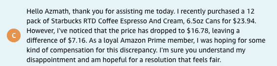 A screenshot showing an Amazon customer politely asking for a price adjustment in chat, mentioning a Starbucks coffee order whose price dropped after purchase.