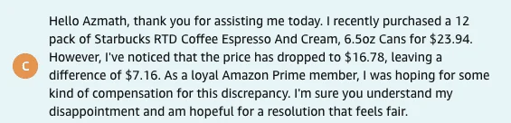A screenshot showing an Amazon customer politely asking for a price adjustment in chat, mentioning a Starbucks coffee order whose price dropped after purchase.